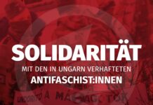 Solidarität mit den in Ungarn verhafteten Antifaschist:innen