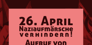 Am 26. April 2025: Alle auf die Straße! Naziaufmärsche verhindern!
